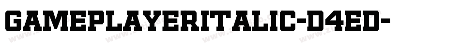 GamePlayerItalic-D4ed字体转换