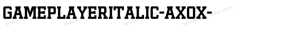 GamePlayerItalic-AXox字体转换