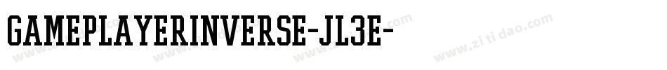 GamePlayerInverse-Jl3E字体转换