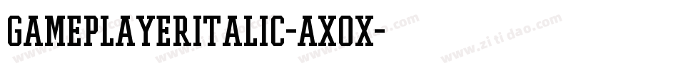 GamePlayerItalic-AXox字体转换