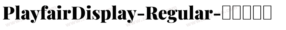 PlayfairDisplay-Regular字体转换