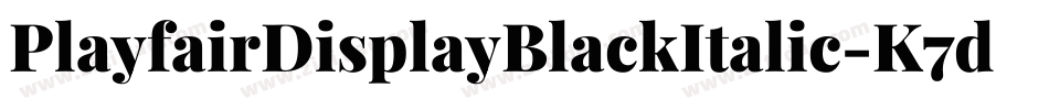 PlayfairDisplayBlackItalic-K7d4y字体转换