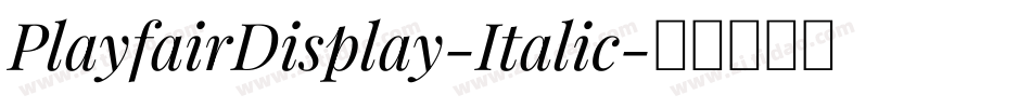 PlayfairDisplay-Italic字体转换