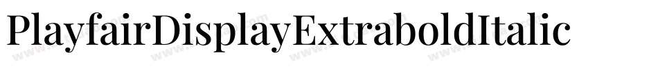 PlayfairDisplayExtraboldItalic-MVZaJ字体转换