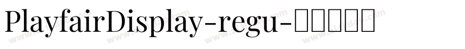 PlayfairDisplay-regu字体转换