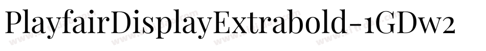 PlayfairDisplayExtrabold-1GDw2字体转换