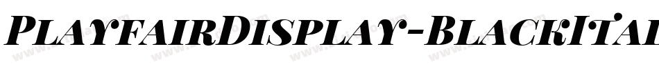 PlayfairDisplay-BlackItalic字体转换
