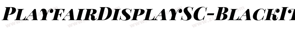 PlayfairDisplaySC-BlackItalic字体转换