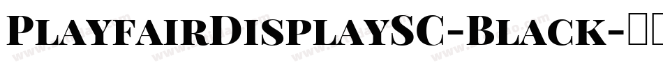 PlayfairDisplaySC-Black字体转换