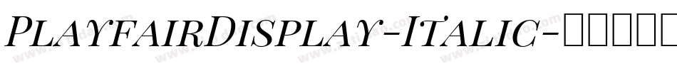 PlayfairDisplay-Italic字体转换