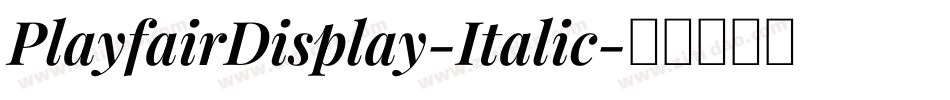PlayfairDisplay-Italic字体转换