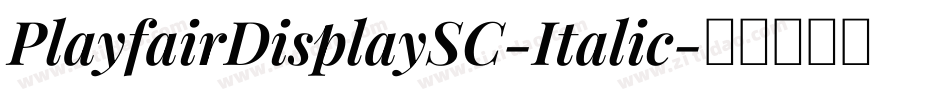 PlayfairDisplaySC-Italic字体转换
