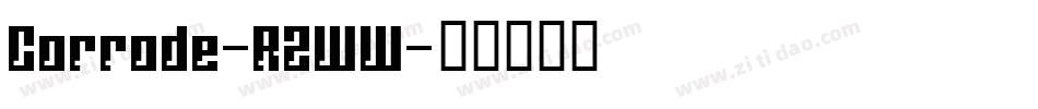Corrode-R2WW字体转换
