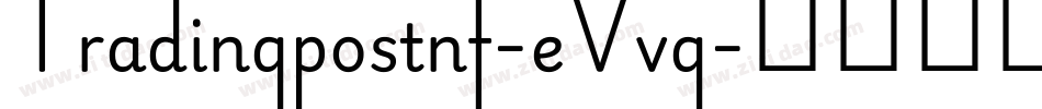 Tradingpostnf-eVvg字体转换 Tradingpostnf-eVvg字体转换