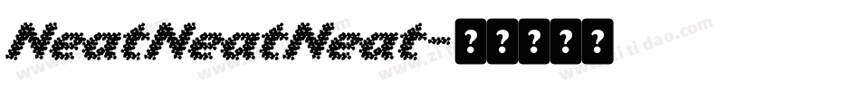 NeatNeatNeat字体转换