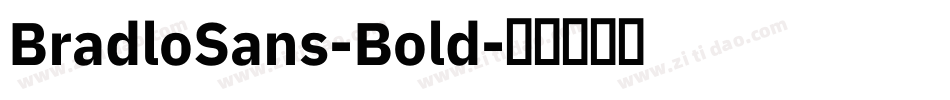 BradloSans-Bold字体转换