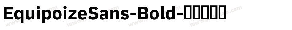 EquipoizeSans-Bold字体转换