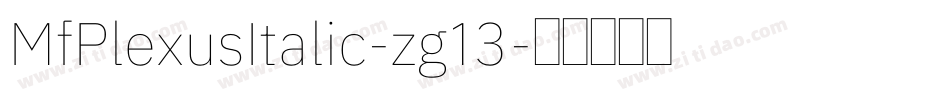 MfPlexusItalic-zg13字体转换