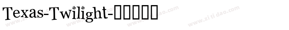 Texas-Twilight字体转换