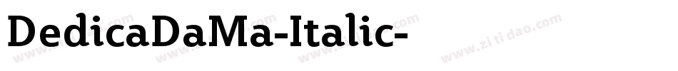 DedicaDaMa-Italic字体转换