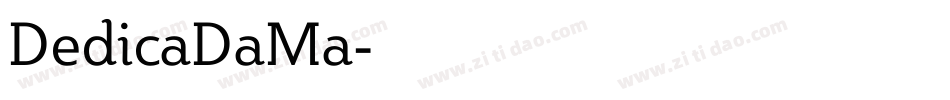DedicaDaMa字体转换