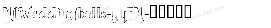 MfWeddingBells-yqEM字体转换