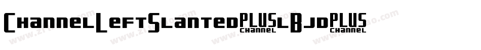 ChannelLeftSlanted-lBjd字体转换