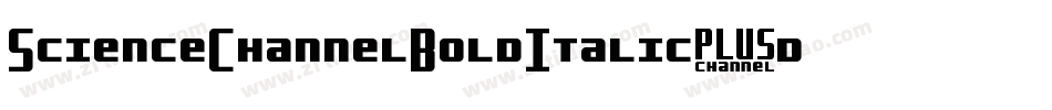 ScienceChannelBoldItalic-d9977字体转换