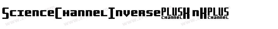 ScienceChannelInverse-X33nK字体转换