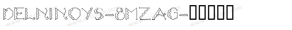 Delninoys-8MZag字体转换