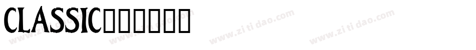 CLASSIC字体转换