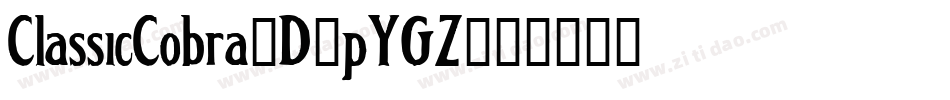 ClassicCobra3D-pYGZ字体转换