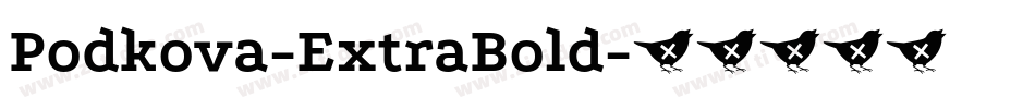 Podkova-ExtraBold字体转换
