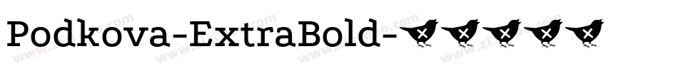 Podkova-ExtraBold字体转换