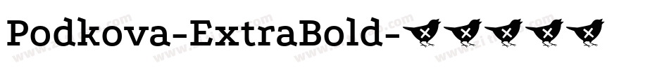 Podkova-ExtraBold字体转换