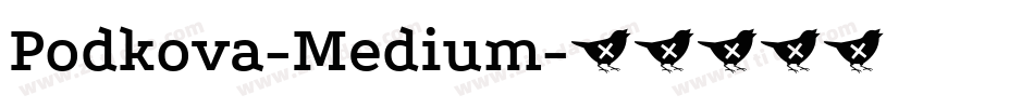 Podkova-Medium字体转换