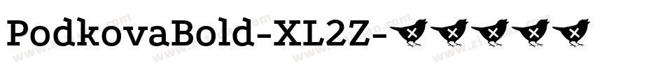 PodkovaBold-XL2Z字体转换