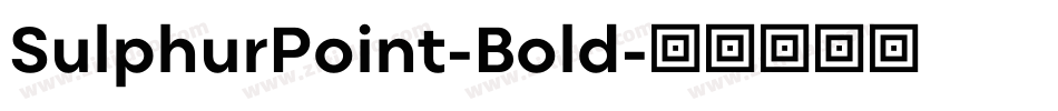 SulphurPoint-Bold字体转换