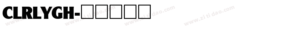 CLRLYGH字体转换