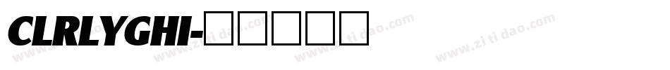 CLRLYGHI字体转换