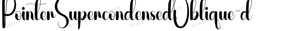 PointerSupercondensedOblique-dXEZ字体转换