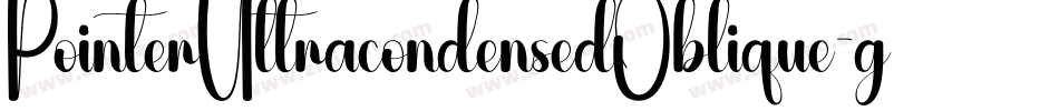 PointerUltracondensedOblique-g4rE字体转换