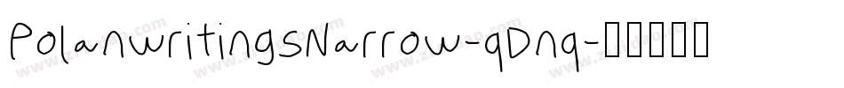 PolanwritingsNarrow-qDnq字体转换