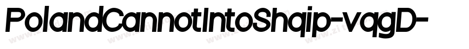 PolandCannotIntoShqip-vqgD字体转换