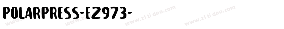 PolarPress-eZ973字体转换