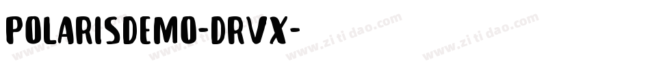 Polarisdemo-drvx字体转换