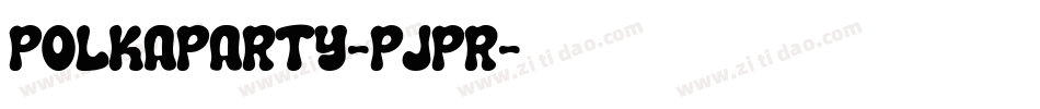 PolkaParty-pjpr字体转换
