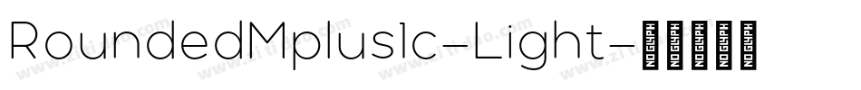 RoundedMplus1c-Light字体转换