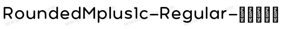 RoundedMplus1c-Regular字体转换