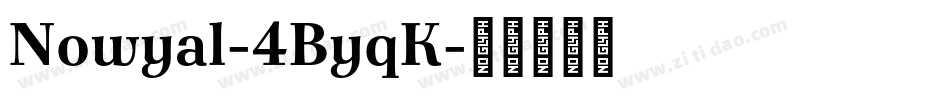 Nowyal-4ByqK字体转换